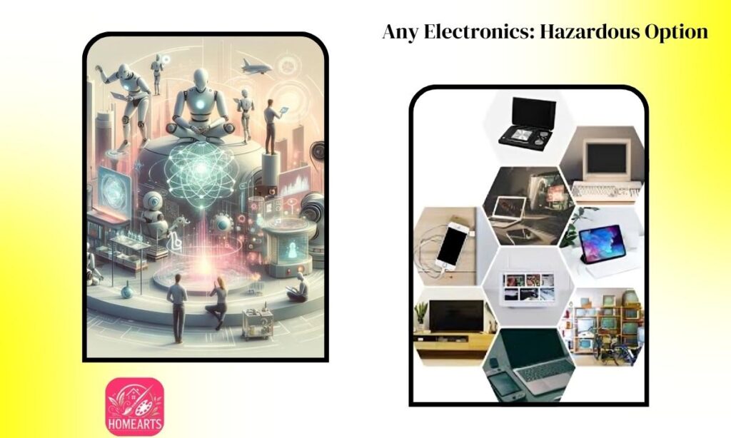 Any Electronics: Hazardous Option